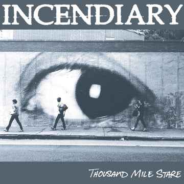 INCENDIARY | THOUSAND MILE STARE | CD