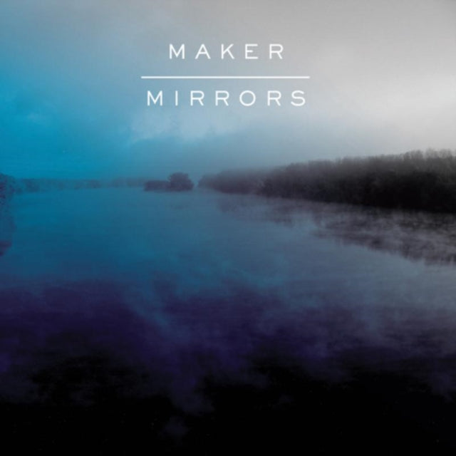 MAKER | MIRRORS | VINYL RECORD (LP)