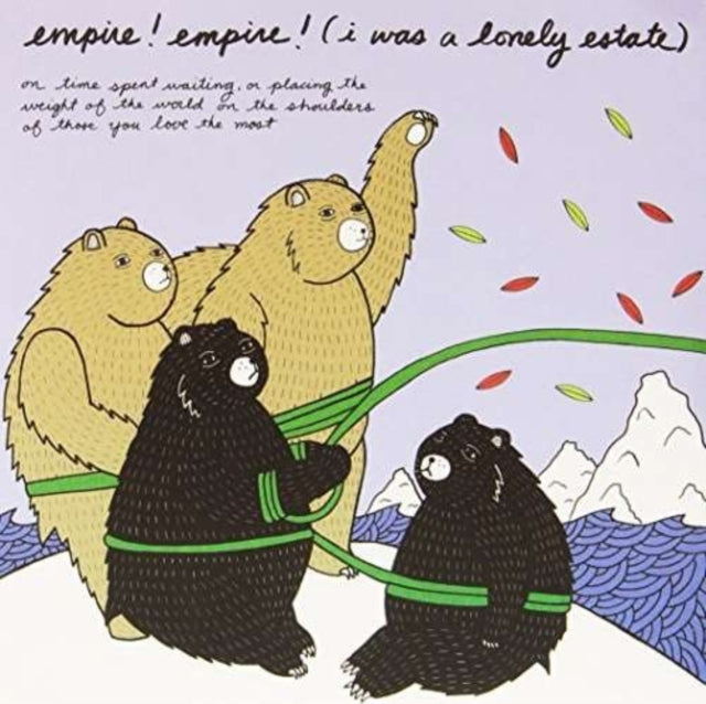 EMPIRE! EMPIRE! (I WAS A LONELY STATE) | ON TIME SPENT WAITING OR PLACING WEIGHT OF.... | 7IN VINYL