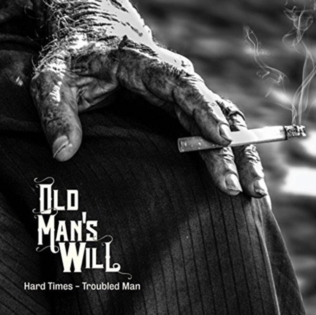 OLD MAN'S WILL | HARD TIMES - TROUBLED MAN | VINYL RECORD (LP)