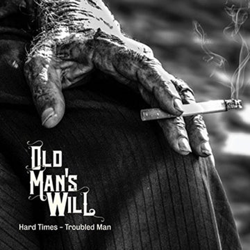 OLD MAN'S WILL | HARD TIMES - TROUBLED MAN | VINYL RECORD (LP)
