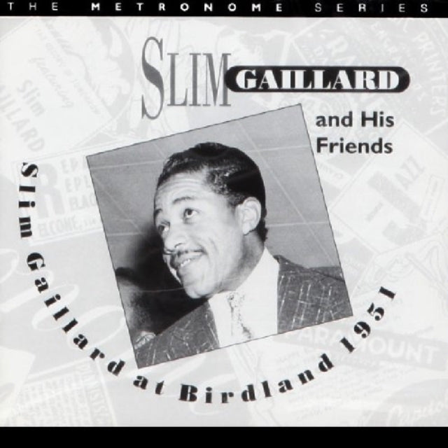 GAILLARD, SLIM | AT BIRDLAND 1951 | CD