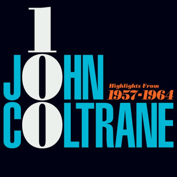 JOHN COLTRANE 100 - HIGHLIGHTS FROM 1957-1964 (2LP) | VINYL RECORD (LP)