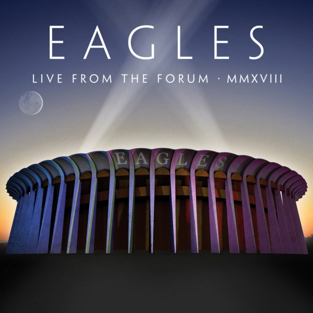 EAGLES | LIVE FROM THE FORUM MMXVIII (2CD/DVD) | CD