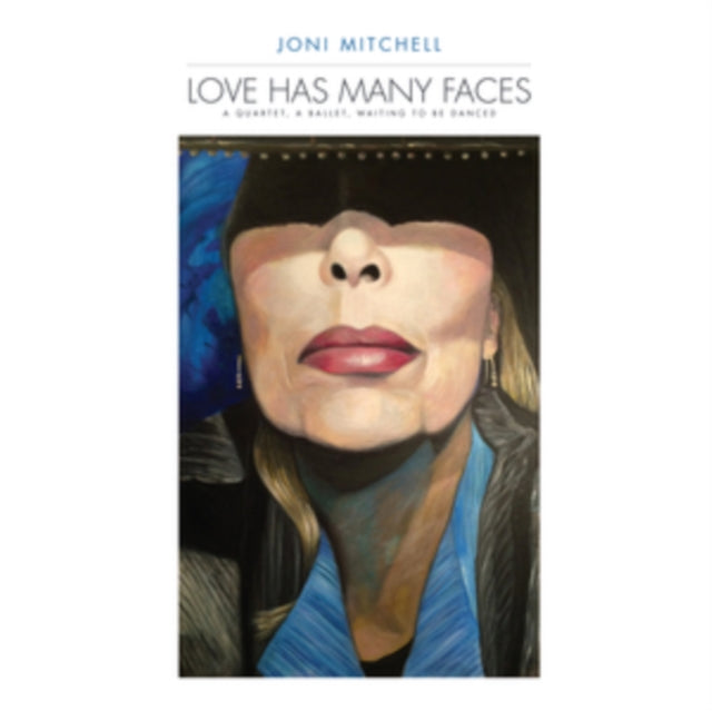 MITCHELL, JONI | LOVE HAS MANY FACES: A QUARTET, A BALLET, WAITING TO BE DANCED (8LP/180G) | VINYL RECORD (LP)