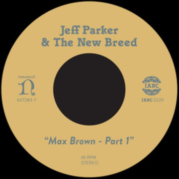 PARKER, JEFF & THE NEW BREED | MAX BROWN (IMPORT) | 7IN VINYL