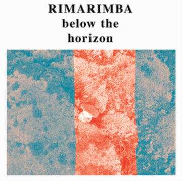 RIMARIMBA | BELOW THE HORIZON | VINYL RECORD (LP)