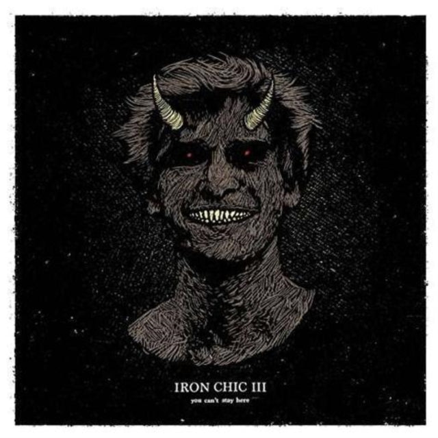 IRON CHIC | YOU CAN'T STAY HERE (LP) | VINYL RECORD (LP)