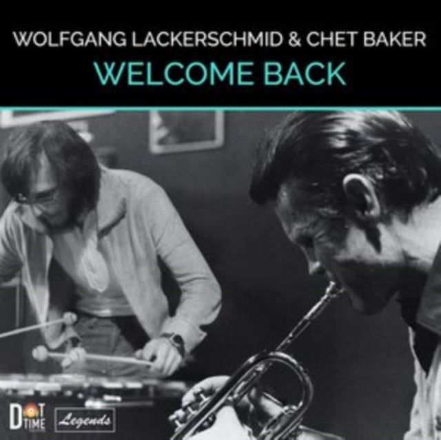 LACKERSCHMID, WOLFGANG & CHET BAKER | WELCOME BACK | VINYL RECORD (LP)