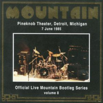 MOUNTAIN | LIVE AT THE PINEKNOB THEATER 1985 | CD