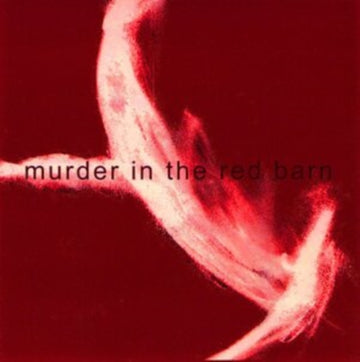 MURDER IN THE RED BARN (RED & BLACK SWIRL VINYL) | 10IN VINYL