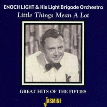 LIGHT, ENOCH | LITTLE THINGS MEAN A LOT-GREAT | CD