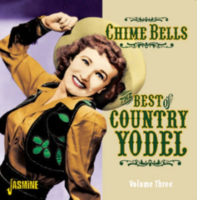 VARIOUS ARTISTS CHIME BELLS THE BEST OF COUNTRY YODEL (CD)