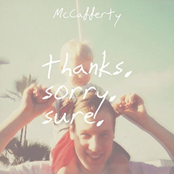 THANKS SORRY SURE | VINYL RECORD (LP)