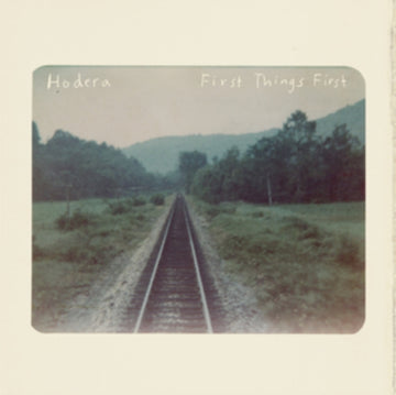 HODERA | FIRST THINGS FIRST | VINYL RECORD (LP)
