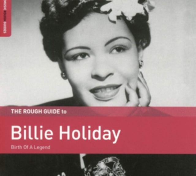 HOLIDAY, BILLIE | ROUGH GUIDE TO BILLIE HOLIDAY: BIRTH OF A LEGEND | CD