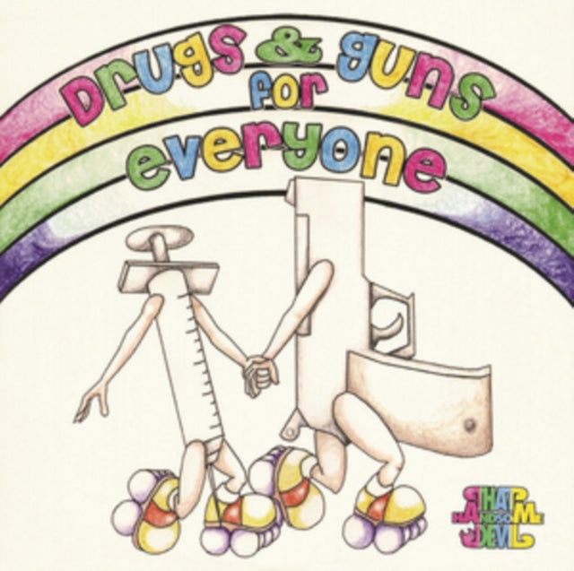 THAT HANDSOME DEVIL | DRUGS & GUNS FOR EVERYONE | VINYL RECORD (LP)