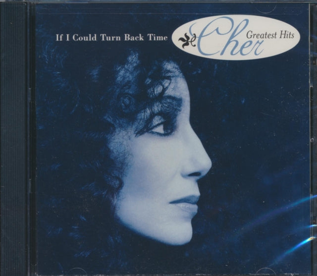 CHER | IF I COULD TURN BACK TIME: CHER'S GREATEST HITS | CD