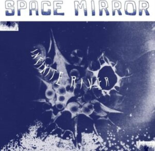 INFINITE RIVER | SPACE MIRROR | VINYL RECORD (LP)