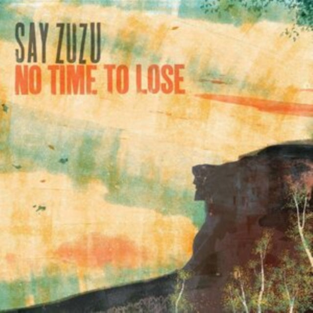 SAY ZUZU | NO TIME TO LOSE (TURQUOISE SWIRL VINYL) | VINYL RECORD (LP)