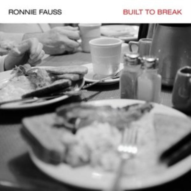 FAUSS, RONNIE | BUILT TO BREAK (DL CODE) | VINYL RECORD (LP)