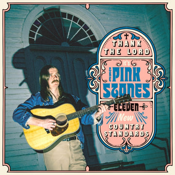 THANK THE LORD... IT'S THE PINK STONES (BLUE JEAN BLUE VINYL) | VINYL RECORD (LP)