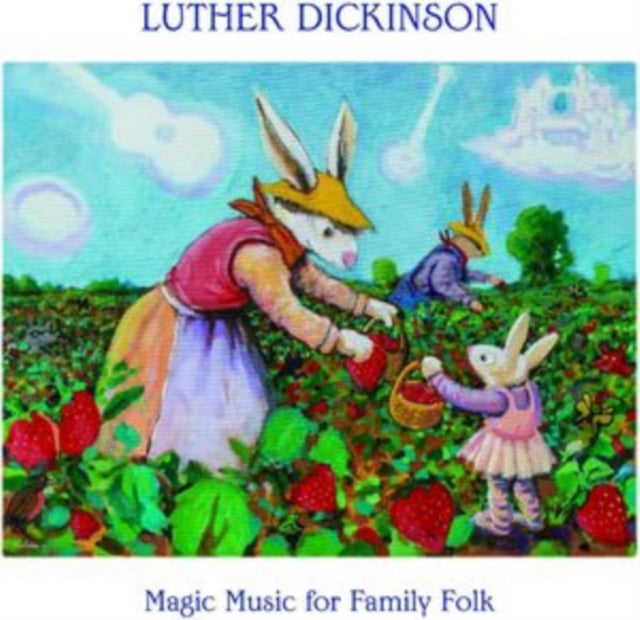 DICKINSON, LUTHER | MAGIC MUSIC FOR FAMILY FOLK | CD