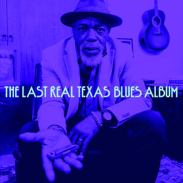 LAST REAL TEXAS BLUES ALBUM | VINYL RECORD (LP)