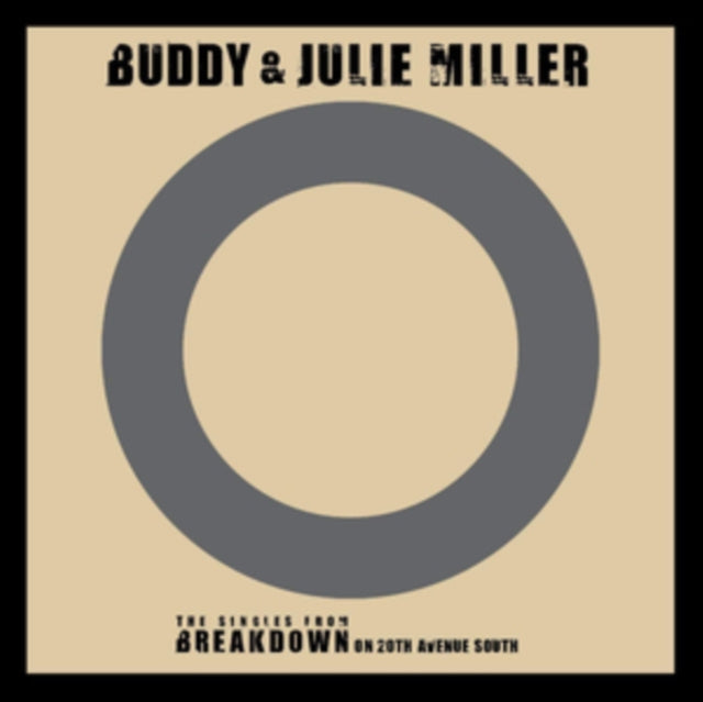 BUDDY & JULIE MILLER | Iâ€™M GONNA MAKE YOU LOVE ME / CANâ€™T CRY HARD ENOUGH | 7IN VINYL