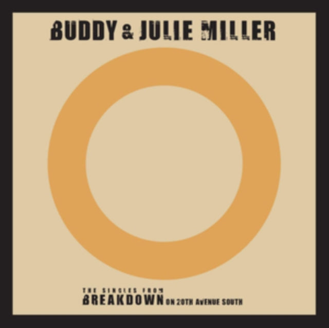 MILLER, BUDDY & JULIE | TILL THE STARDUST COMES APART / YOU MAKE MY HEART BEAT TOO FAST (LIVE) (45RPM) | 7IN VINYL