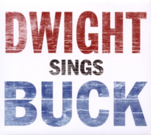 YOAKAM, DWIGHT | DWIGHT SINGS BUCK | VINYL RECORD (LP)