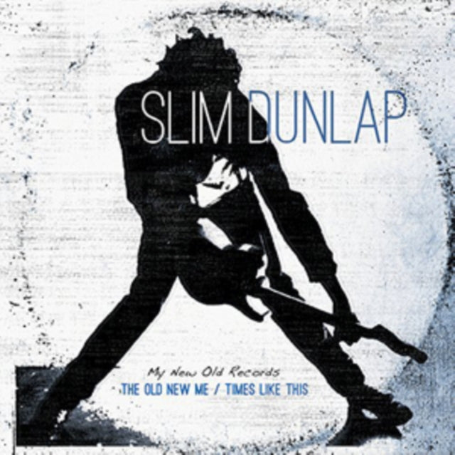 DUNLAP, SLIM | OLD NEW ME / TIMES LIKE THIS | VINYL RECORD (LP)