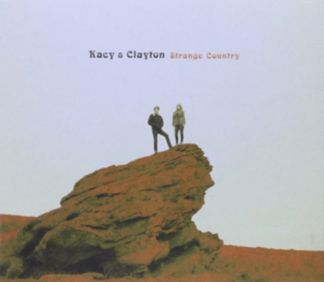 KACY & CLAYTON | STRANGE COUNTRY (DL CODE) | VINYL RECORD (LP)