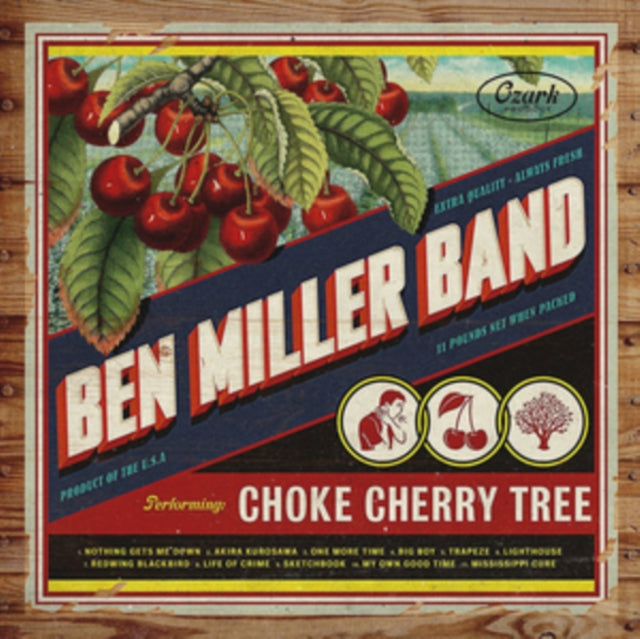 MILLER, BEN BAND | CHOKE CHERRY TREE | VINYL RECORD (LP)