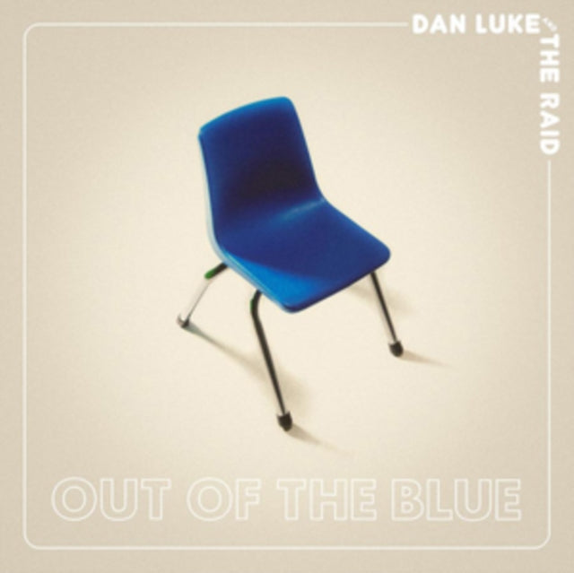 LUKE DAN & THE RAID | OUT OF THE BLUE (140G) | VINYL RECORD (LP)