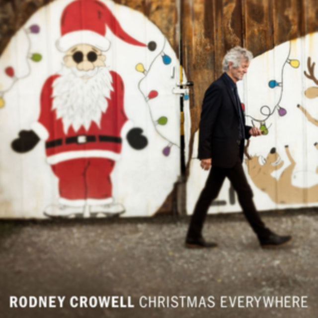 CROWELL, RODNEY | CHRISTMAS EVERYWHERE | VINYL RECORD (LP)