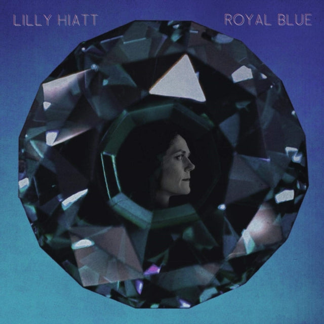 HIATT, LILLY | ROYAL BLUE (OPAQUE BLUE VINYL) | VINYL RECORD (LP)