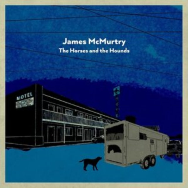 MCMURTRY, JAMES | HORSES & THE HOUNDS | VINYL RECORD (LP)
