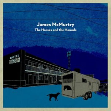 MCMURTRY, JAMES | HORSES & THE HOUNDS | VINYL RECORD (LP)