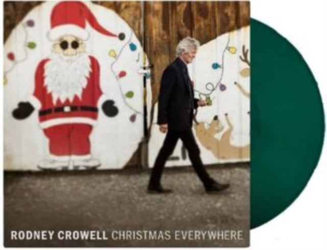 CROWELL, RODNEY | CHRISTMAS EVERYWHERE (CHRISTMAS TREE GREEN VINYL) | VINYL RECORD (LP)