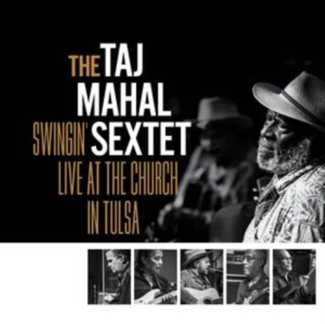 TAJ MAHAL SEXTET | SWINGIN LIVE AT THE CHURCH IN TULSA (GOLD VINYL/2LP) | VINYL RECORD (LP)