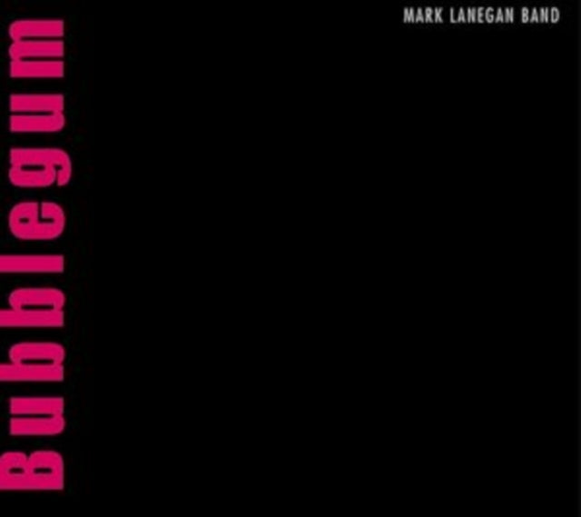 LANEGAN, MARK BAND | BUBBLEGUM | VINYL RECORD (LP)