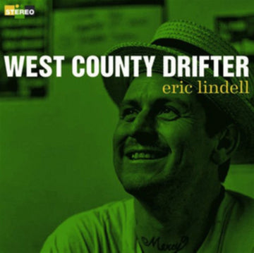 LINDELL, ERIC | WEST COUNTY DRIFTER | VINYL RECORD (LP)
