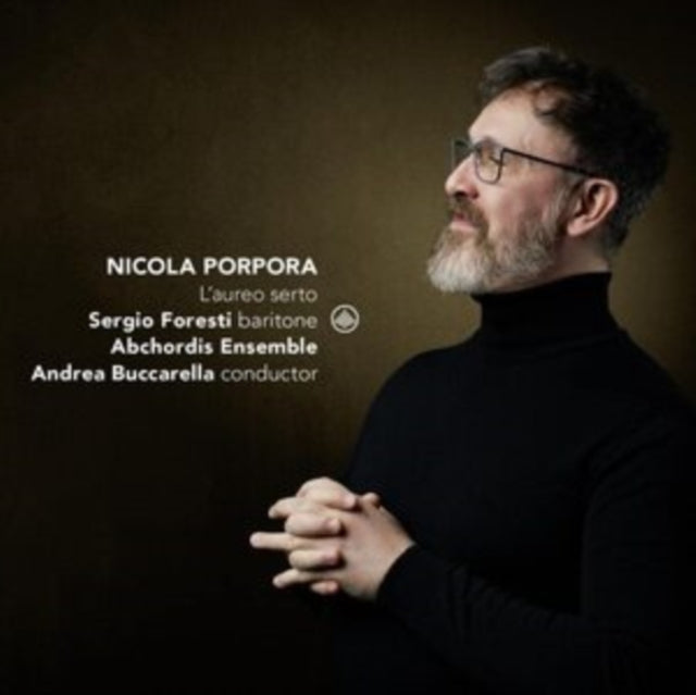 FORESTI, SERGIO; ABCHORDIS ENSEMBLE & ANDREA BUCCARELLA | PORPORA: L'AUREO SERTO | CD