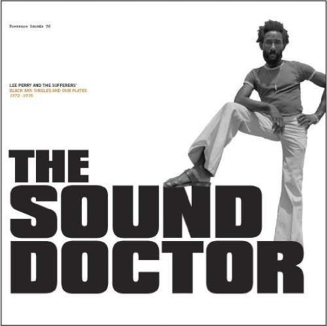PERRY, LEE & THE SUFFERERS | SOUND DOCTOR; BLACK ARK SINGLES & DUB PLATES 1972-1978 | VINYL RECORD (LP)