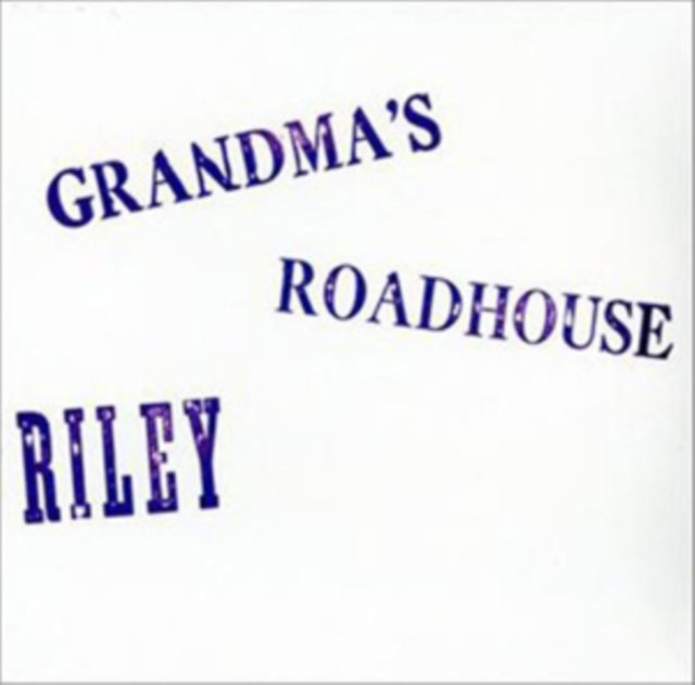 RILEY | GRANDMAS ROADHOUSE | VINYL RECORD (LP)