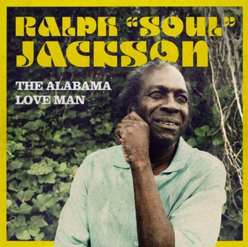 JACKSON, RALPH SOUL | ALABAMA LOVE MAN | VINYL RECORD (LP)