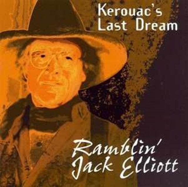 ELLIOTT, RAMBLIN JACK | KEROUAC'S LAST DREAM | CD