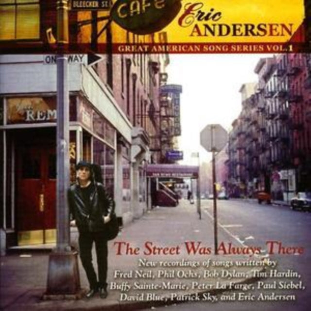 ANDERSEN, ERIC | STREET WAS ALWAYS THERE | CD