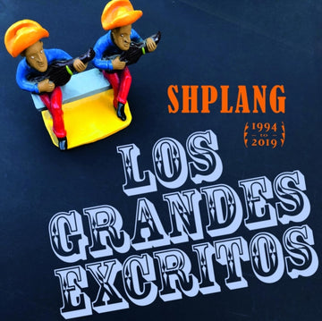 SHPLANG | LOS GRANDES EXCRITOS 1994 TO 2019 | CD